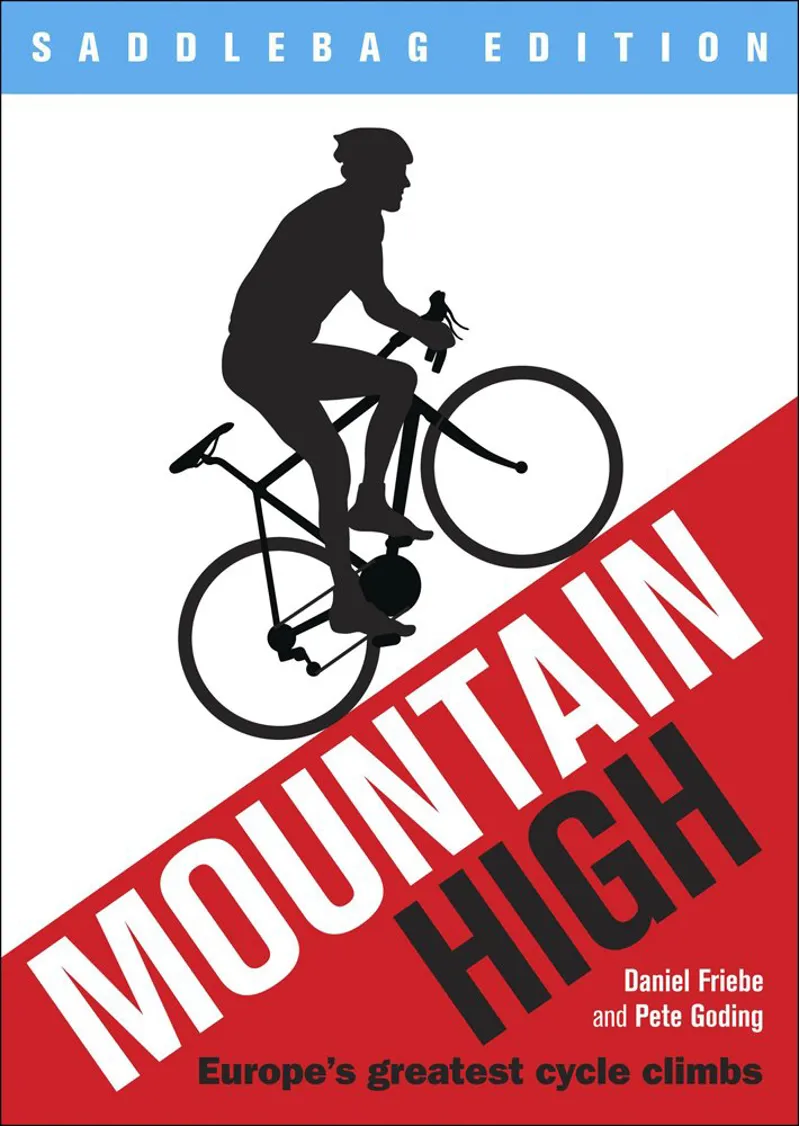 Mountain High: Europes 50 Greatest Cycle Climbs (Paperback)